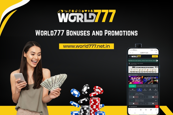 World777 Bonuses and Promotions | World777